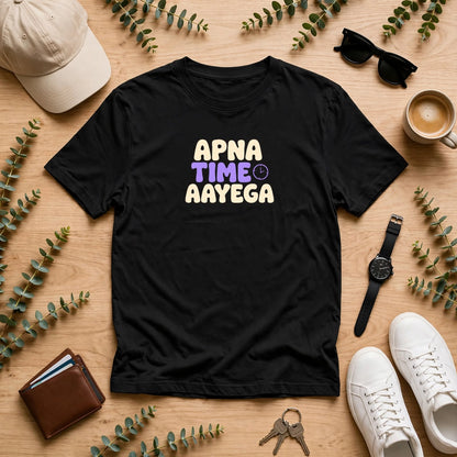 Apna Time Aayega Classic Crew T-Shirt