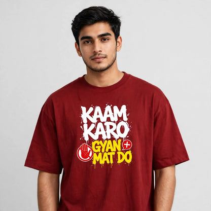 Kaam Karo Oversized Classic T-Shirt