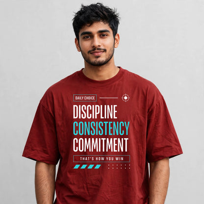 Discipline Consistency Commitment Oversized T-Shirt