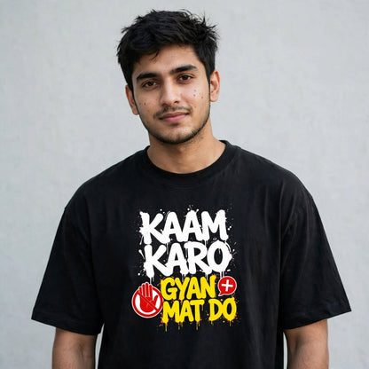 Kaam Karo Oversized Classic T-Shirt