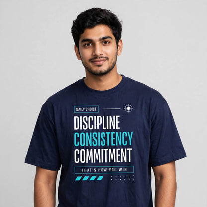 Discipline Consistency Commitment Oversized T-Shirt