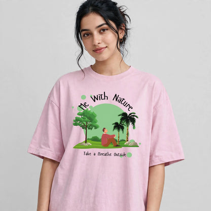 Me With Nature Oversized T-Shirt