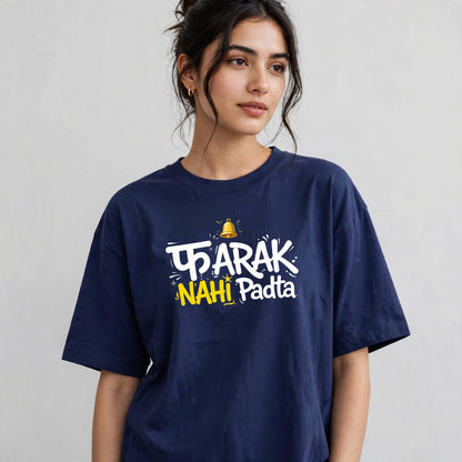 Farak Nahi Padta Oversized Classic T-Shirt