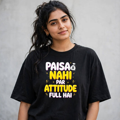 Paisa Attitude Oversized Classic T-Shirt