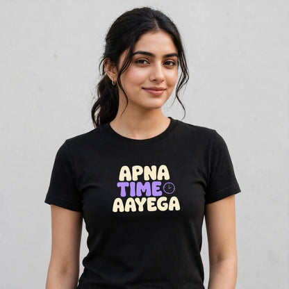 Apna Time Aayega Classic Crew T-Shirt