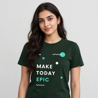 Make Today Epic Classic Crew T-Shirt