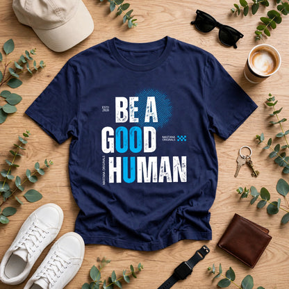 Be a good Human Oversized Classic T-Shirt