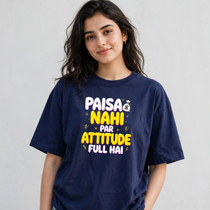 Paisa Attitude Oversized Classic T-Shirt
