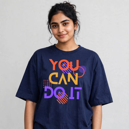You Can Do IT Oversized T-Shirt