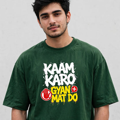 Kaam Karo Oversized Classic T-Shirt